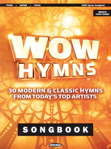 9781423449508: Wow Hymns, Songbook: 30 Modern & Classic Hymns from Today's Top Artists