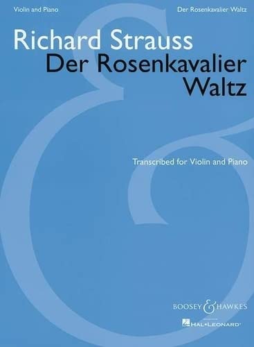 9781423451211: Der Rosenkavalier (The Knight of the Rose): Waltz. violin and piano.