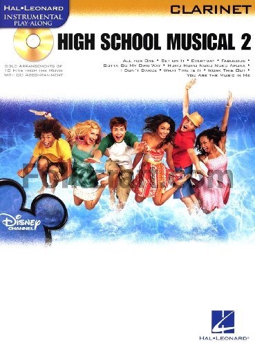 Stock image for High School Musical 2 Clairnet BK/CD (Hal Leonard Instrumental Play-Along) for sale by Ergodebooks