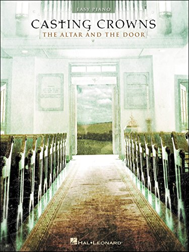 Beispielbild fr Casting Crowns: the Altar and the Door zum Verkauf von Better World Books