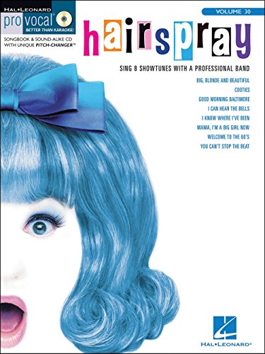 9781423453932: Hairspray: Pro Vocal Women's Edition Volume 30 (Pro Vocal Better Than Karaoke, 30)