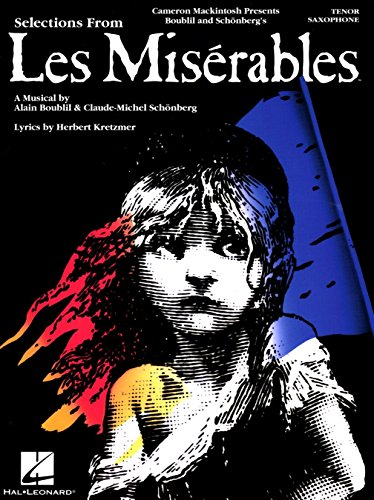 Imagen de archivo de LES MISERABLES TENOR SAX SELECTIONS FROM Format: Paperback a la venta por INDOO