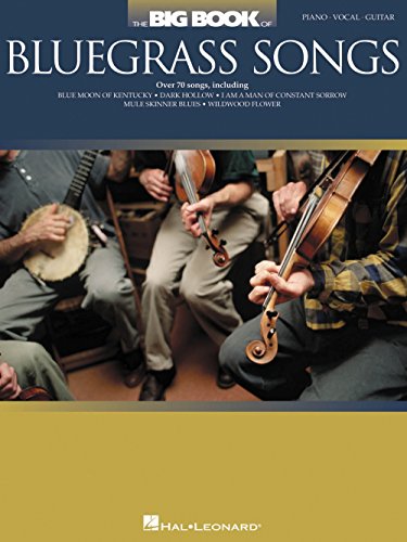 9781423456131: The Big Book of Bluegrass Songs: Piano, Vocal, Guitar