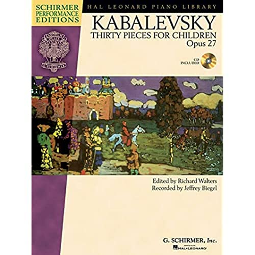 30 Pieces For Children Op. 27 - Schirmer Performance Editions Bk/CD (Hal Leonard Piano Library: Schirmer Performance Editions) (9781423458104) by Walters, Richard