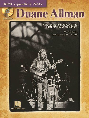 Duane Allman: A Step-by-Step Breakdown of His Guitar Styles and Techniques (Guitar Signature Licks) (9781423458708) by Rubin, Dave