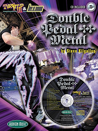 Imagen de archivo de Turn It Up and Lay It Down: Double Pedal Metal a la venta por Revaluation Books