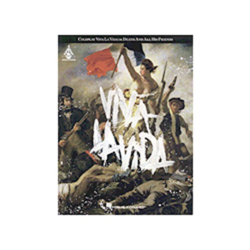9781423460718: Coldplay: Viva la Vida Or Death And All His Friends (Guitar Recorded Versions)