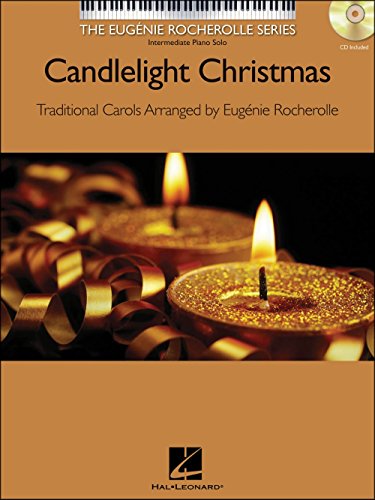 9781423461685: Candlelight christmas (book and cd) piano +cd: Intermediate Piano Solo (Eugenie Rocherolle)