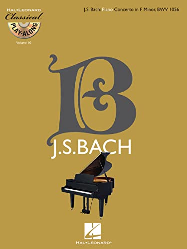 9781423462491: Piano concerto in f minor, bwv 1056 piano +cd: Classical Play-Along Volume 10 (Classical Play-along, 10)