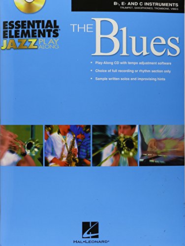 9781423462613: Essential Elements Jazz Play-Along - The Blues: Bb, Eb and C Instruments