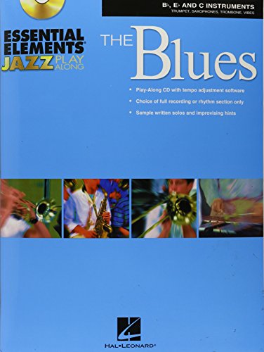 Essential Elements Jazz Play-Along - The Blues: Bb, Eb and C Instruments (9781423462613) by [???]