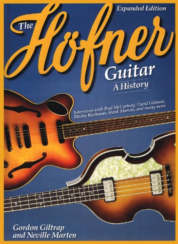 Beispielbild fr The Hofner Guitar : A History zum Verkauf von Better World Books: West