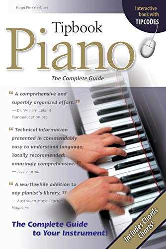 Beispielbild fr Tipbook Piano : The Complete Guide zum Verkauf von Better World Books