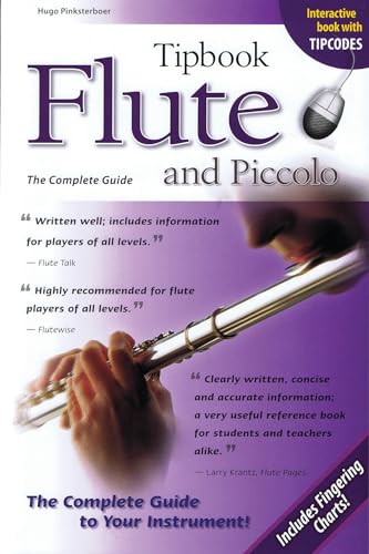 Beispielbild fr Tipbook Flute and Piccolo : The Complete Guide zum Verkauf von Better World Books