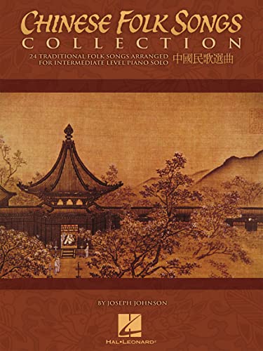 9781423465478: Chinese Folk Songs Collection: 24 Traditional Songs Arranged for Intermediate Piano Solo