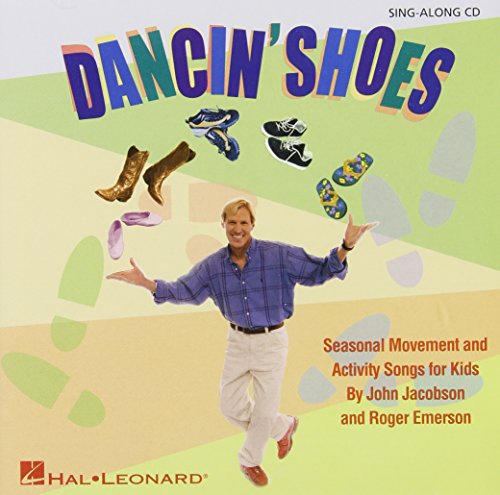 9781423465676: Dancin' Shoes: Seasonal Movement and Activity Songs for Kids (Music Express Books)