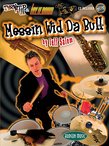 9781423466116: Messin Wid Da Bull: Turn It Up & Lay It Down [With CD]