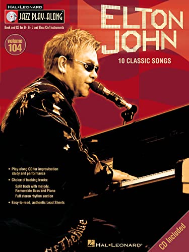 Elton John: Jazz Play-Along Volume 104 (Jazz Play-along, 104) (9781423466697) by [???]