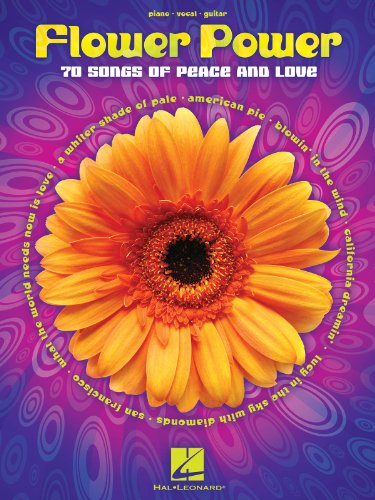 9781423467632: Flower Power: 70 Songs of Peace and Love Piano, Vocal and Guitar Chords