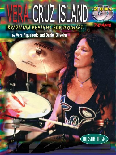 Stock image for Vera - Cruz Island: Brazilian Rhythms for Drumset for sale by HPB-Blue