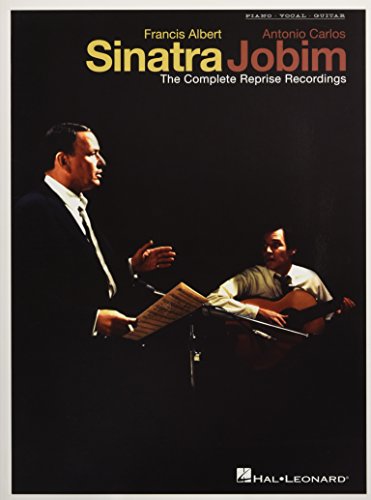 Francis Albert Sinatra & Antonio Carlos Jobim: The Complete Reprise Recordings Piano, Vocal and Guitar Chords (9781423473398) by [???]
