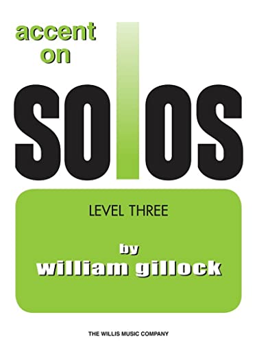 9781423475781: Accent on Solos Book 3 (Accent on Solos - Later Elementary)