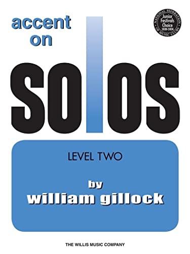 9781423475798: William gillock : accent on solos book 2 - piano: Level Two