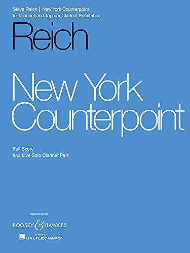 New York Counterpoint: For Clarinet and Tape or Clarinet Ensemble (Paperback) - Steve Reich