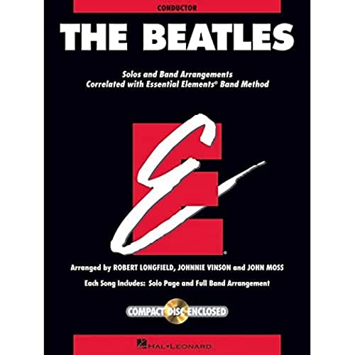Stock image for THE BEATLES CONDUCTOR BK/CD ESSENTIAL ELEMENTS BAND FOLIO CORRELATED Format: Paperback for sale by INDOO