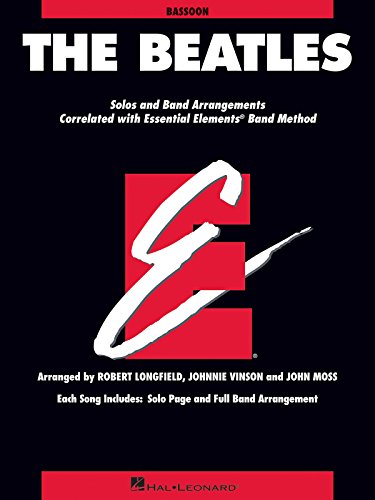 9781423476207: The Beatles: Bassoon, Solos and Band Arrangements Correlated with essential elements Band Method