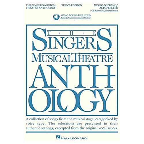 Beispielbild fr The Singer's Musical Theatre Anthology - Teen's Edition: Mezzo-Soprano/Alto/Belter (Bk/Online Audio) (Singers Musical Theater Anthology: Teen's Edition) zum Verkauf von BooksRun