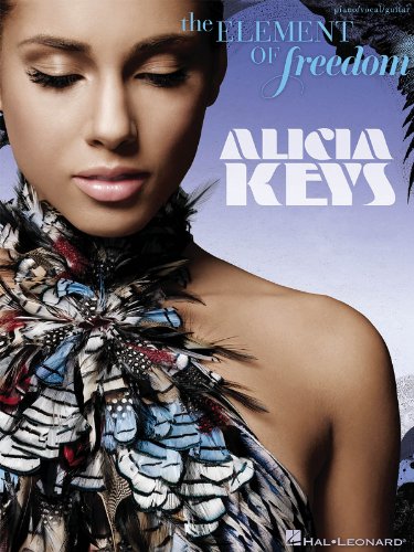 Beispielbild fr Alicia Keys - The Element of Freedom (Piano, Vocal, Guitar) zum Verkauf von HPB-Emerald