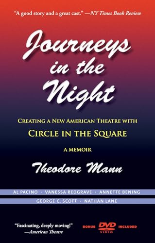Stock image for Journeys in the Night: Creating a New American Theatre with Circle in the Square: A Memoir (Applause Books) for sale by Amazing Books Pittsburgh