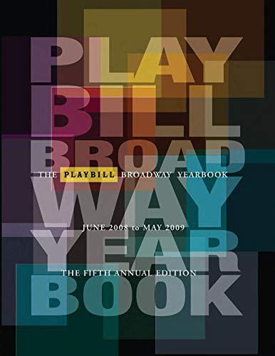 Stock image for The Playbill Broadway Yearbook 2008-2009 for sale by SecondSale