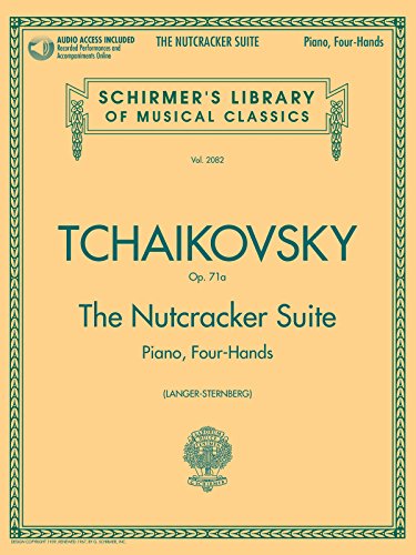 Beispielbild fr Tchaikovsky - The Nutcracker Suite, Op. 71a Piano Duet Play-Along Book/Online Audio (Schirmer's Library of Musical Classics, 2082) zum Verkauf von Blindpig Books