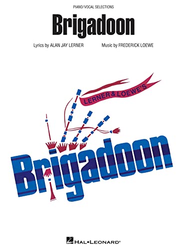 Stock image for Brigadoon: Piano / Vocal Selections for sale by Revaluation Books
