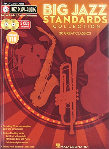 9781423485445: Big Jazz Standards Collection: Jazz Play-Along Volume 118: For B Flat, E Flat, C and Bass Clef Instruments