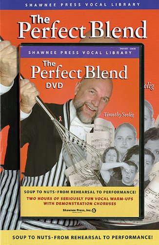 Stock image for The Perfect Blend: Seriously Fun Vocal Warm Ups for sale by ThriftBooks-Atlanta