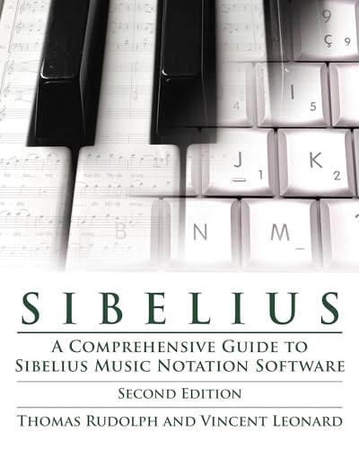 Imagen de archivo de Sibelius: A Comprehensive Guide to Sibelius Music Notation Softwareþupdated a la venta por ThriftBooks-Dallas