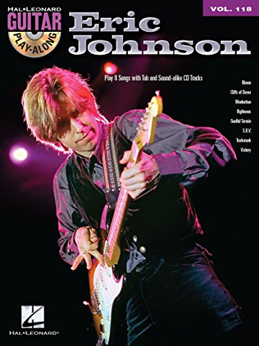 Eric Johnson Guitar Play-Along Volume 118 Book/Online Audio (Hal Leonard Guitar Play-Along) (9781423488910) by [???]
