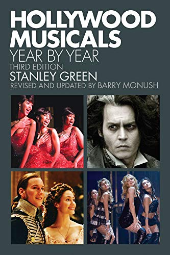 Beispielbild fr Hollywood Musicals Year by Year zum Verkauf von Better World Books