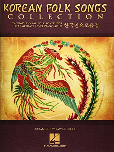 Korean Folk Songs Collection: 24 Traditional Folk Songs for Intermediate Piano Solo (9781423490425) by [???]