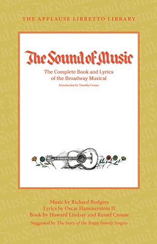 Imagen de archivo de The Sound of Music (Applause Libretto Library) a la venta por Chiron Media