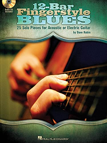 Stock image for 12-Bar Fingerstyle Blues: 25 Solo Pieces for Acoustic or Electric Guitar for sale by Zoom Books Company