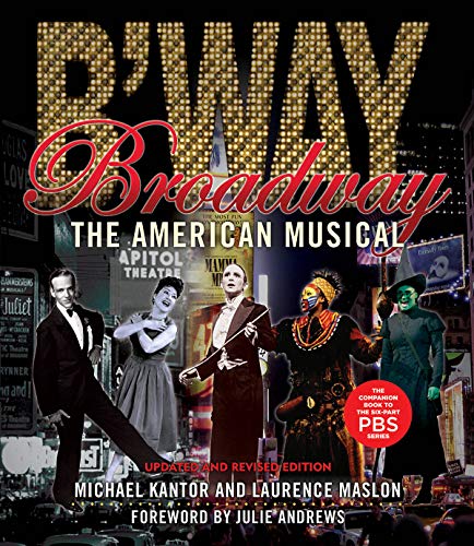 Beispielbild fr Broadway : The American Musical zum Verkauf von Better World Books