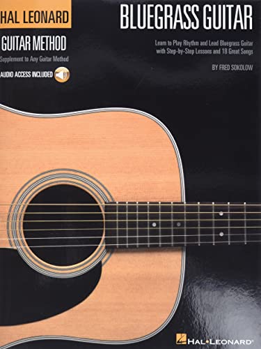 Stock image for Hal Leonard Bluegrass Guitar Method Learn to Play Rhythm and Lead Bluegrass Guitar With Step-By-Step Lessons and 18 Great Songs Book/Online Audio for sale by Blackwell's