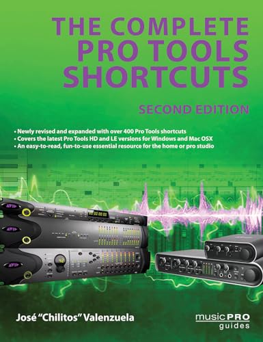 9781423492795: The Complete Pro Tools Shortcuts (Music Pro Guides)