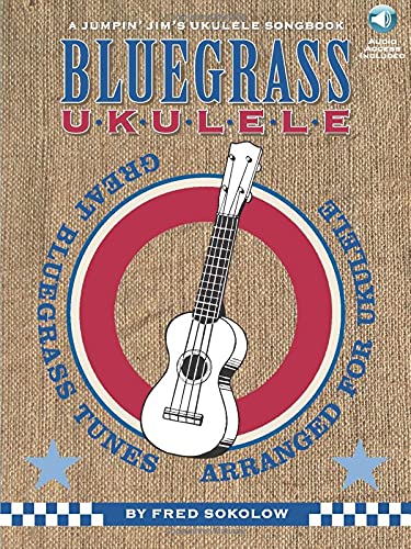 9781423493167: Bluegrass Ukulele [With CD (Audio)]: Great Bluegrass Tunes Arranged for Ukulele (A Jumpin' Jim's Ukulele Songbook)