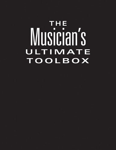 Beispielbild fr The Musician's Ultimate Toolbox: How to Make Your Band Sound Great & The Studio Musician's Handbook zum Verkauf von Bookmans