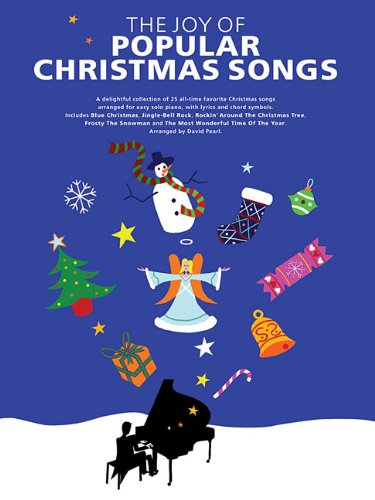 The Joy of Popular Christmas Songs: Piano Solo (9781423495161) by Pearl, David